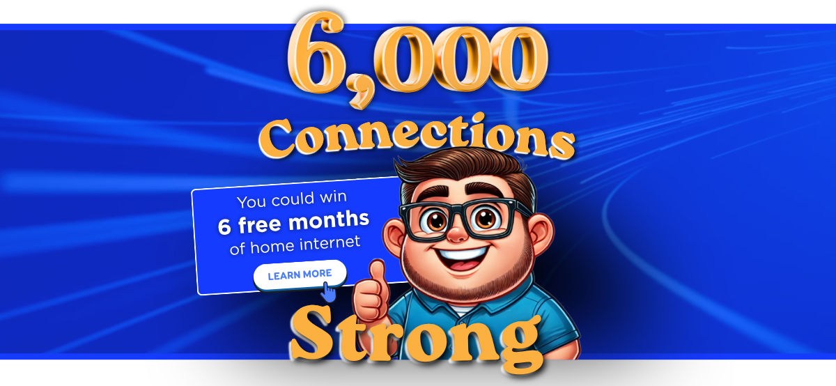 6,000 Customers Strong promotional ad with a cartoon image of Johnny Broadband with a thumbs up