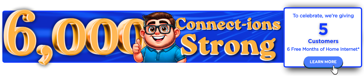 6,000 Customers Promotion Header Header of 6,000 Customers Strong with the Johnny Broadband cartoon character giving a thumbs up ad a pop up box with promotion details